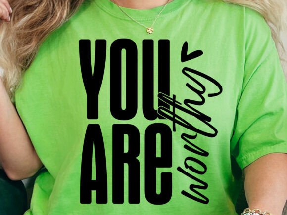 You Are Worthy SVG Christian Faith Design Review